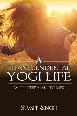 Cover of A Transcendental Yogi Life