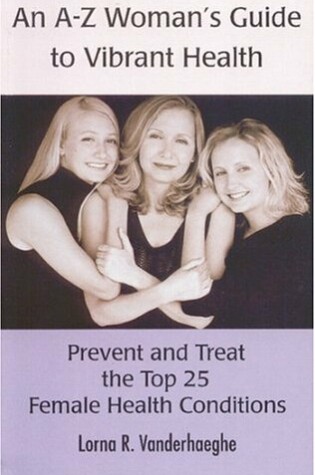 Cover of An A-Z Women's Guide to Vibrant Health