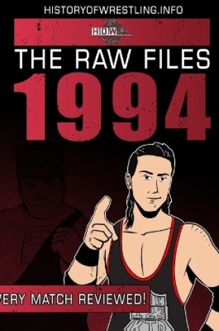 Cover of The Raw Files: 1994