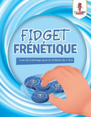 Book cover for Fidget Frénétique