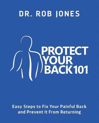 Book cover for Protect Your Back 101