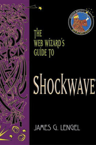 Cover of The Web Wizard's Guide to Shockwave®