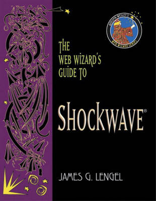 Book cover for The Web Wizard's Guide to Shockwave®