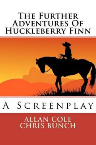Cover of The Further Adventures Of Huckleberry Finn