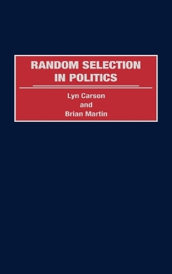 Book cover for Random Selection in Politics