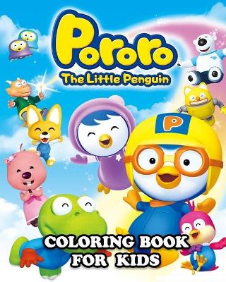 Book cover for Pororo The Little Penguin Coloring Book for Kids