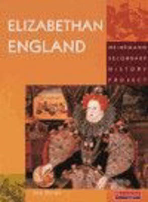 Cover of Heinemann Secondary History Project: Elizabethan England Core Edition