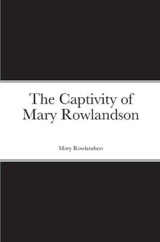 Cover of The Captivity of Mary Rowlandson