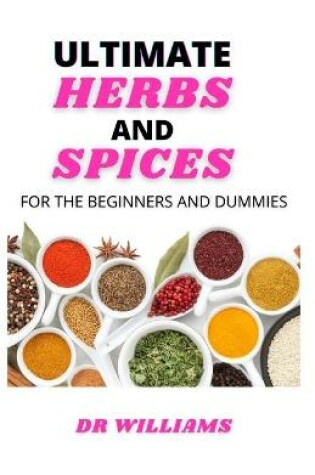 Cover of Ultimate Herbs and Spices