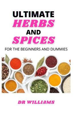 Book cover for Ultimate Herbs and Spices