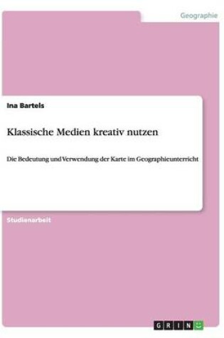 Cover of Klassische Medien kreativ nutzen