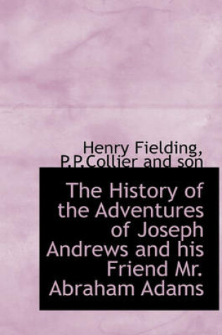 Cover of The History of the Adventures of Joseph Andrews and His Friend Mr. Abraham Adams