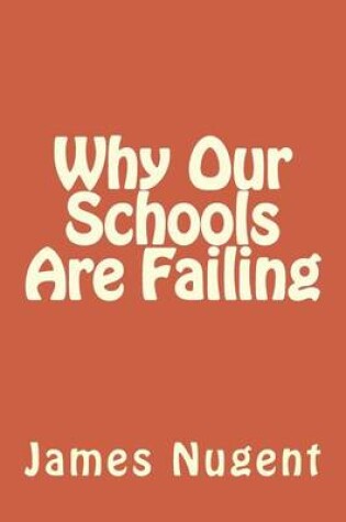 Cover of Why Our Schools Are Failing