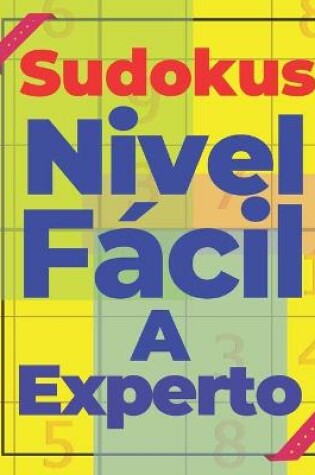 Cover of Sudokus Nivel Fácil A Experto