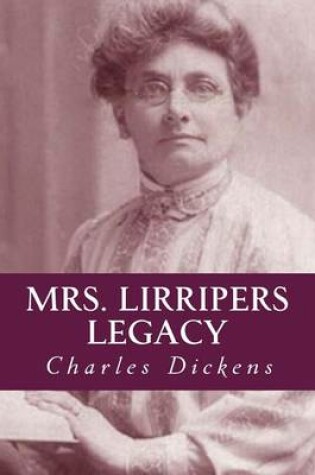 Cover of Mrs. Lirripers Legacy