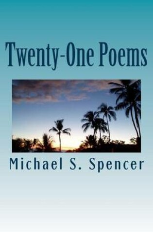 Cover of Twenty-One Poems