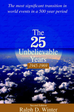 Cover of The 25 Unbelievable Years 1945-1969