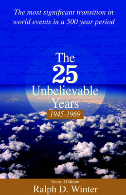 Book cover for The 25 Unbelievable Years 1945-1969