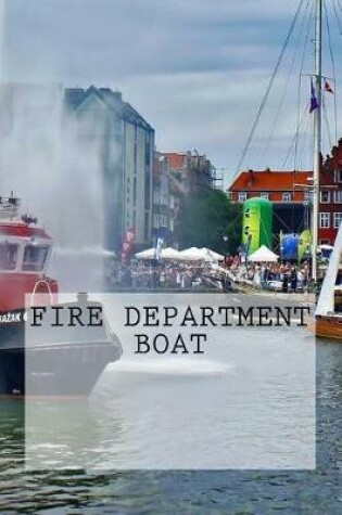 Cover of Fire Department Boat