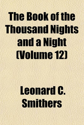 Book cover for The Book of the Thousand Nights and a Night Volume 12