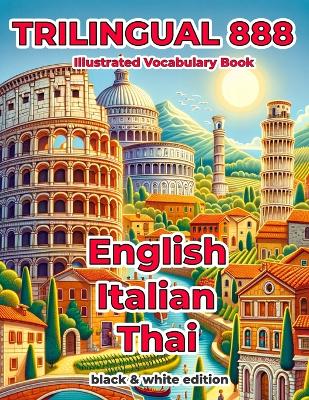 Book cover for Trilingual 888 English Italian Thai Illustrated Vocabulary Book