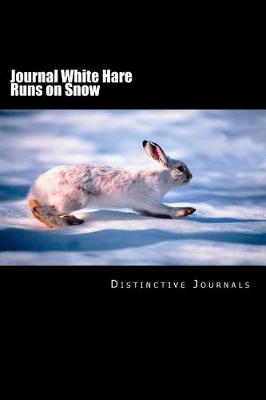Book cover for Journal White Hare Runs on Snow
