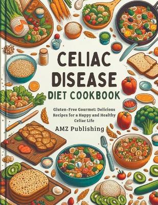 Book cover for Celiac Disease Diet Cookbook