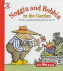 Book cover for Let ME Read Nogging and Bobbin in Garden