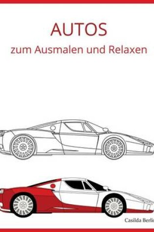 Cover of Autos - Zum Ausmalen Und Relaxen