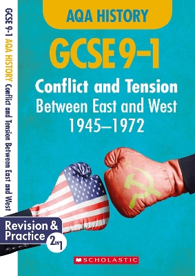 Book cover for Conflict and tension between East and West, 1945-1972 (GCSE 9-1 AQA History)