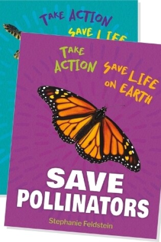 Cover of Take Action: Save Life on Earth (Set)