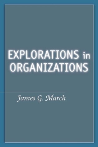 Cover of Explorations in Organizations