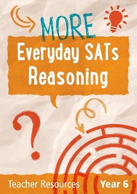 Book cover for Year 6 More Everyday SATs Reasoning Questions with free download