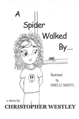 Book cover for A Spider Walked By