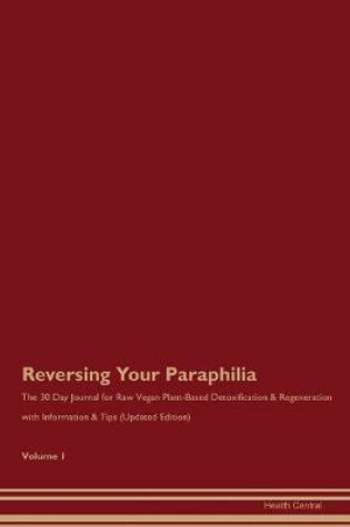 Cover of Reversing Your Paraphilia