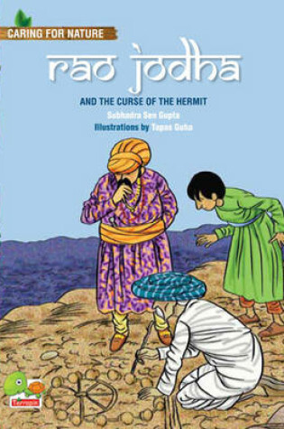 Cover of Rao Jodha and the Curse of the Hermit (An Amazing Tale That Teaches You About Conserving Water Through Traditional Wisdom)