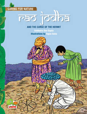 Book cover for Rao Jodha and the Curse of the Hermit (An Amazing Tale That Teaches You About Conserving Water Through Traditional Wisdom)