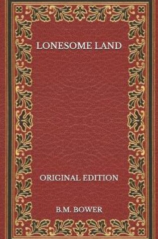 Cover of Lonesome Land - Original Edition
