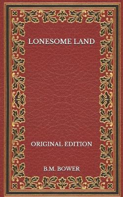 Book cover for Lonesome Land - Original Edition