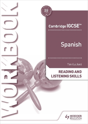 Book cover for Cambridge IGCSE (TM) Spanish Reading and Listening Skills Workbook