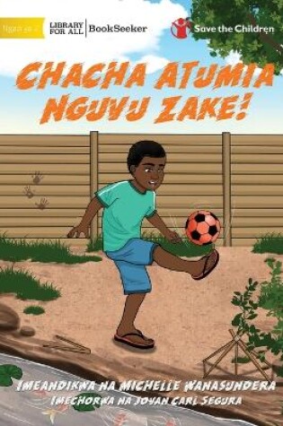 Cover of Sam Gets His Energy Out - Chacha Atumia Nguvu Zake!