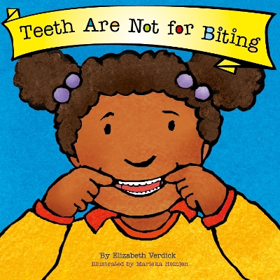 Cover of Teeth Are Not for Biting (Best Behavior)