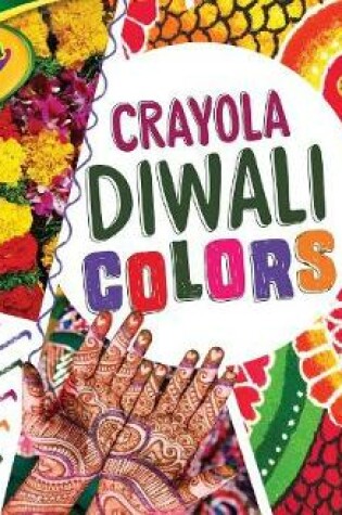 Cover of Crayola: Diwali Colors