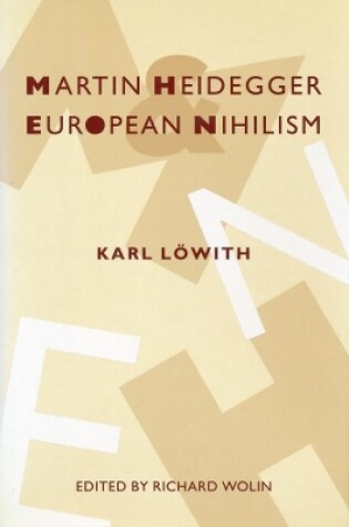 Cover of Martin Heidegger and European Nihilism