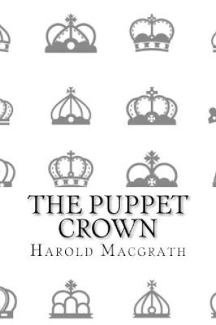 Cover of The puppet crown (Classic Edition)