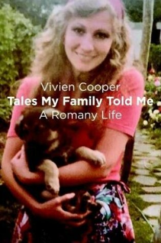 Cover of Tales My Family Told Me: A Romany Life