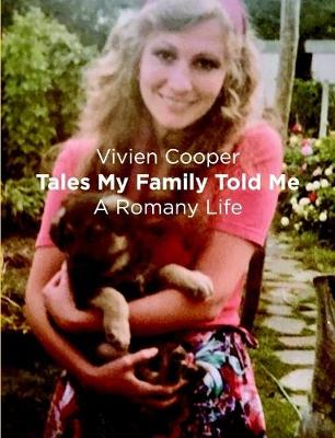 Book cover for Tales My Family Told Me: A Romany Life