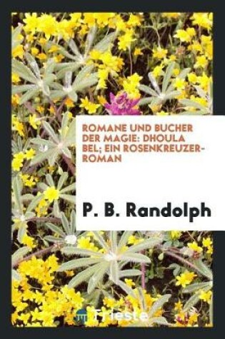 Cover of Dhoula Bel; Ein Rosenkreuzer-Roman