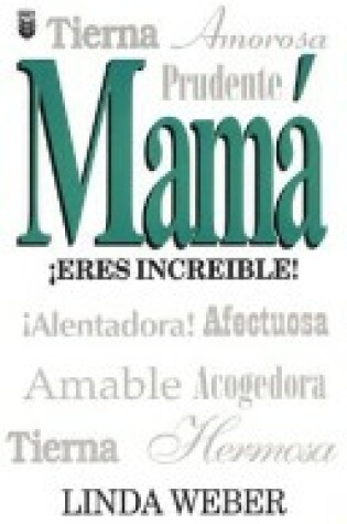 Cover of Mama Eres Increible!