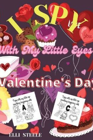 Cover of I Spy With My Little Eyes Valentine's Day